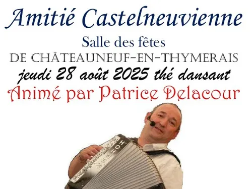 CHÂTEAUNEUF-EN-THYMERAIS - Thé dansant avec Patrice Delacour