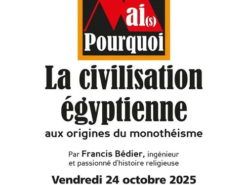 NOGENT-LE-ROTROU - Mai(s) Pourquoi : La civilisation égyptienne