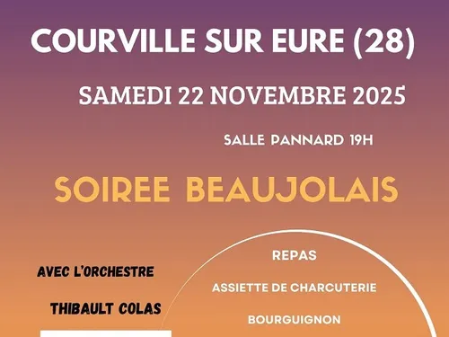 COURVILLE-SUR-EURE - Soirée Beaujolais des Amis aux Cheveux d'Argent