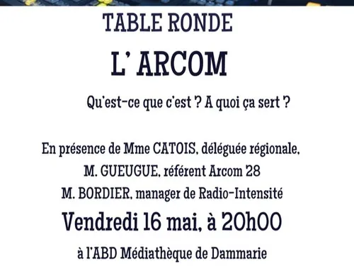 DAMMARIE - Table ronde : L'ARCOM qu'est-ce que c'est ? À quoi ça...