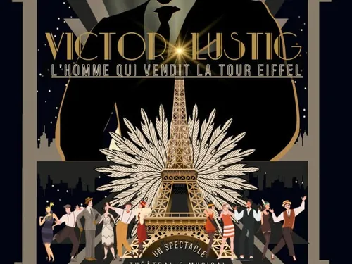 ÉPERNON - Spectacle : Victor Lustig, l'homme qui vendit la Tour Eiffel