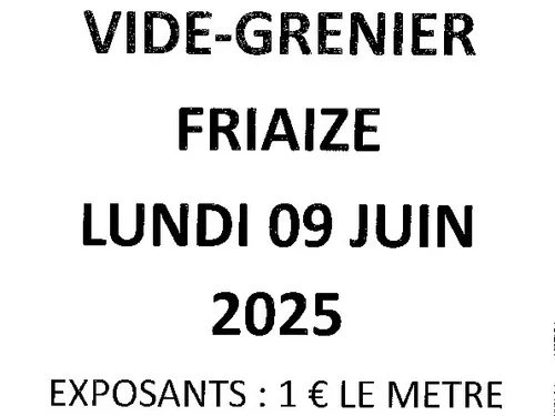 FRIAIZE - Vide-greniers