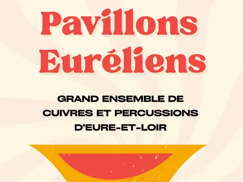 ILLIERS-COMBRAY - Concert : Pavillons Euréliens