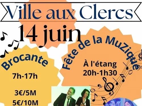 LA VILLE-AUX-CLERCS (41) - Brocante et Fête de la MuZique
