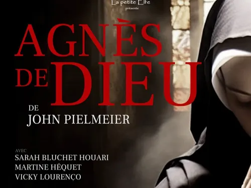 LA CHAPELLE-SAINT-MESMIN (45) - Théâtre : Agnès de Dieu