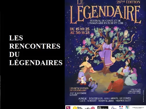 LUISANT - Festival Le Légendaire : Les rencontres du Légendaire