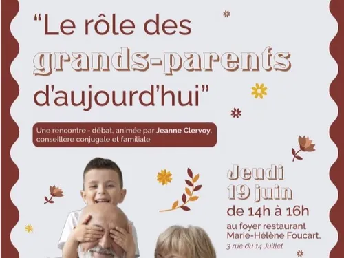 MAINVILLIERS - Rencontre / débat : Le rôle des grands-parents...