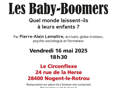 NOGENT-LE-ROTROU - Rencontre Mai(s) Pourquoi : Les Baby-Boomers