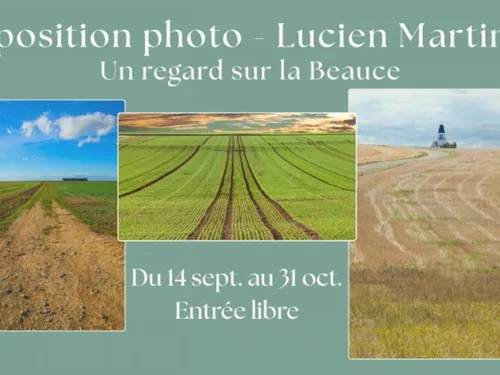 ORGÈRES-EN-BEAUCE - Exposition : Un regard sur la Beauce