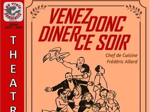 OUERRE - Théâtre : Venez donc dîner ce soir