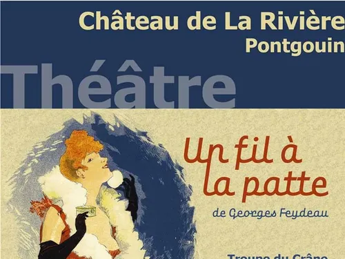 PONTGOUIN - Théâtre : Un fil à la patte