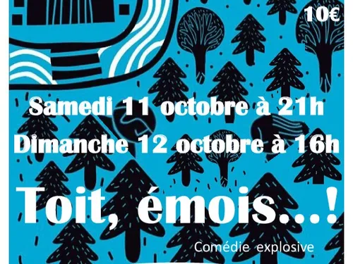 SAINT-PIAT - Théâtre : Toit, émois... !