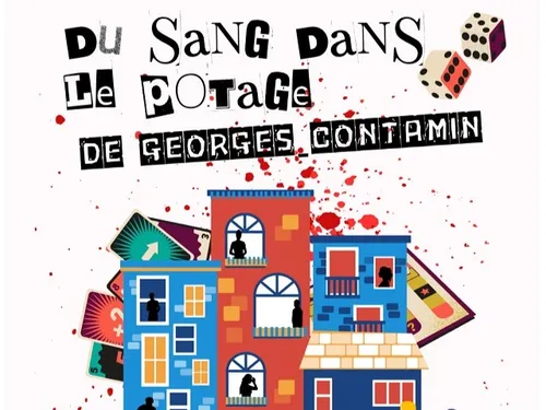 SAINT-RÉMY-SUR-AVRE - Théâtre : Du sang dans le potage