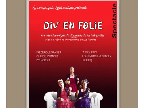SAINT-RÉMY-SUR-AVRE - Spectacle : Div'en Folie