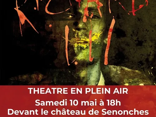 SENONCHES - Théâtre : Richard III