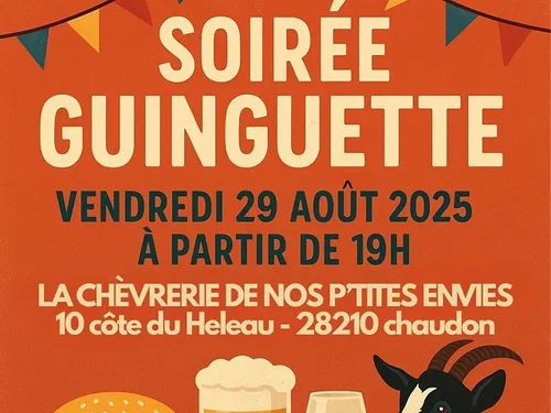 CHAUDON - Soirée guinguette à la Chèvrerie de Nos P'tites Envies