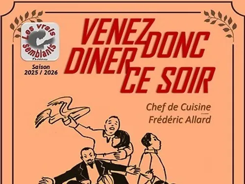 SAINT-RÉMY-SUR-AVRE - Théâtre : Venez donc dîner ce soir