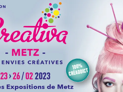 A gagner : Vos invitations pour Creativa - Metz
