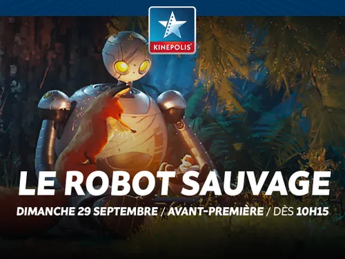 Matinée Magique : vos places pour aller voir "Le Robot Sauvage"