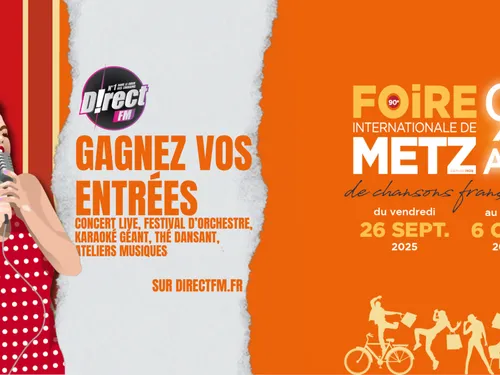 À GAGNER : VOS ENTRÉES À LA FOIRE INTERNATIONALE DE METZ