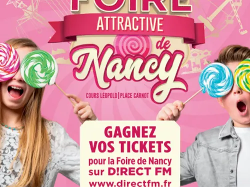 Vos tickets pour la Foire Attractive de Nancy