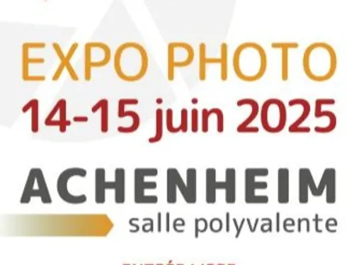EXPO PHOTO A ACHENHEIM LES 14 ET 15 JUIN