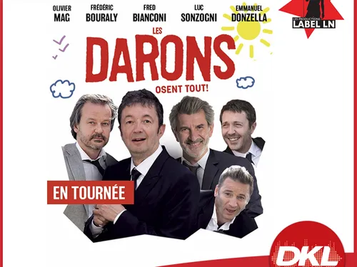 Gagnez vos places pour le spectacle "LES DARONS OSENT TOUT" !