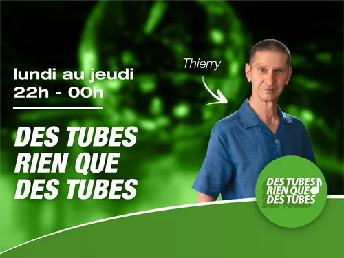 Des tubes rien que des tubes