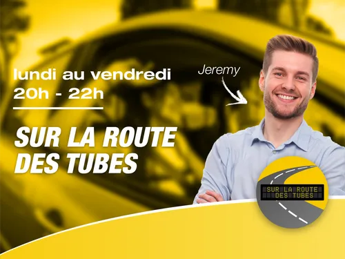 Sur la route des tubes