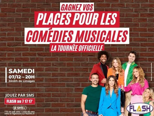 Gagnez vos places pour le spectacle des Comédies Musicales à Limoges
