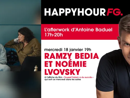 Ramzy Bedia et Noémie Lvovsky invités de l'Happy Hour FG ce soir !