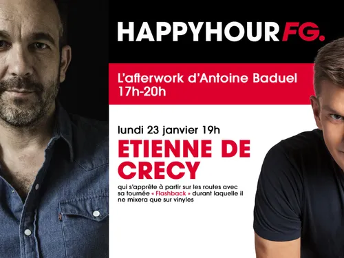 Etienne de Crecy invité de l’Happy Hour FG ce soir !
