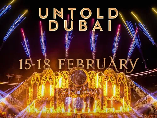 UNTOLD FESTIVAL A DUBAI DU 15 AU 18 FEVRIER