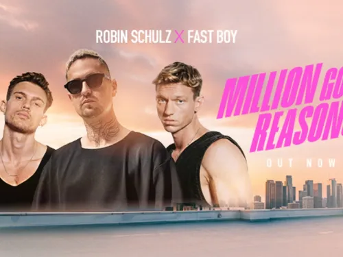 Découvrez Million Good Reasons, nouveauté signée Robin Schulz et...
