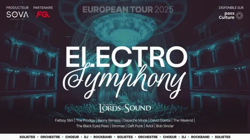 LA TOURNEE ELECTRO SYMPHONY DE LORDS OF THE SOUND DE MARS A JUIN 2025