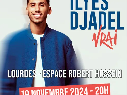 Lourdes : Ilyes Djadel en spectacle à l'Espace Robert Hossein en...