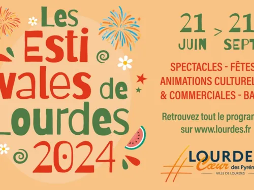 Lourdes : Les Estivales de Lourdes 2024