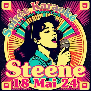 Soiree karaoké by la Tiote Mouss’tach le 19 mai à Steene
