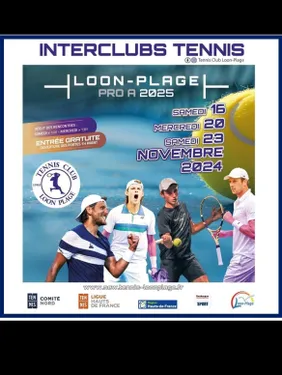 Championnat de France Pro A au Tennis Club de Loon-Plage le 16...