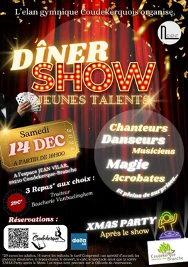 Dîner show spécial "jeunes talents" le 14 décembre à Coudekerque...