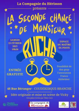 La seconde chance de monsieur Ruche le 22 février à...