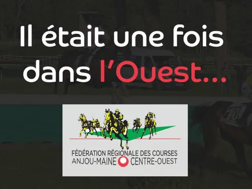 Le podcast de la Fédération des courses Anjou Maine Centre Ouest :...