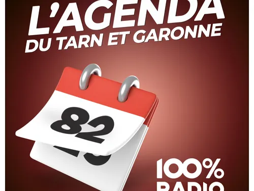 Réécouter l'agenda du Tarn et Garonne