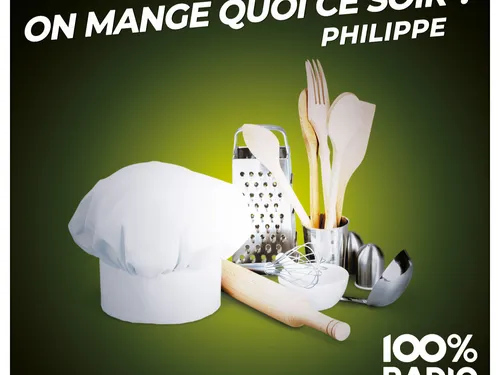 Réécoutez On mange quoi ce soir ?