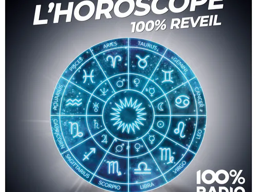 Réécouter l'horoscope 100%