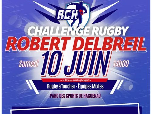 le Challenge Robert Delbreil - Rugby à toucher à Haguenau