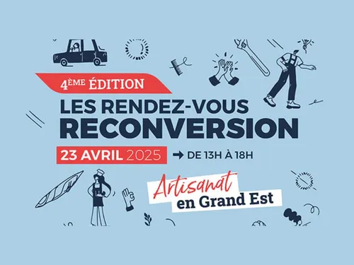 LES RENDEZ-VOUS RECONVERSION AVEC LA CHAMBRE DES METIERS D'ALSACE