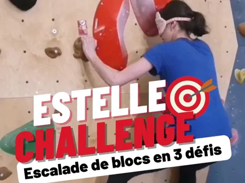 "Estelle Challenge" : 3 défis d'escalade à relever 
