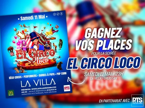 Vos invitations pour la soirée Circus de La Villa à Gruissan !