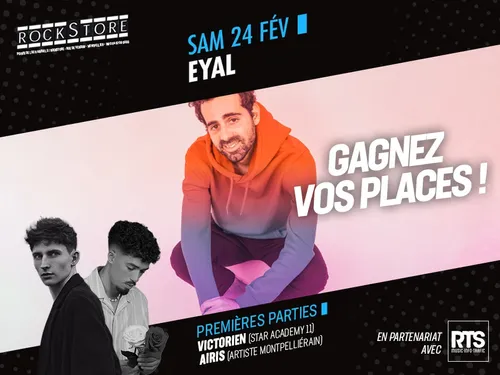 Vos invitations pour le concert d’Eyal au Rockstore de Montpellier !